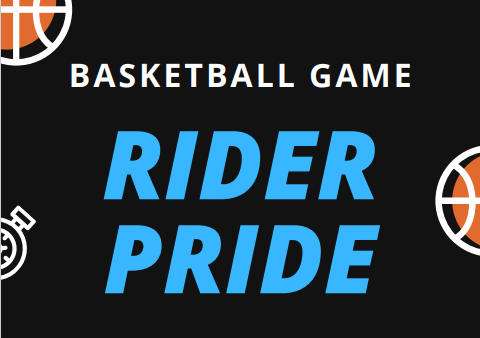 Save the Date for the Rider Pride Game!  March 1 in the Large Gym!